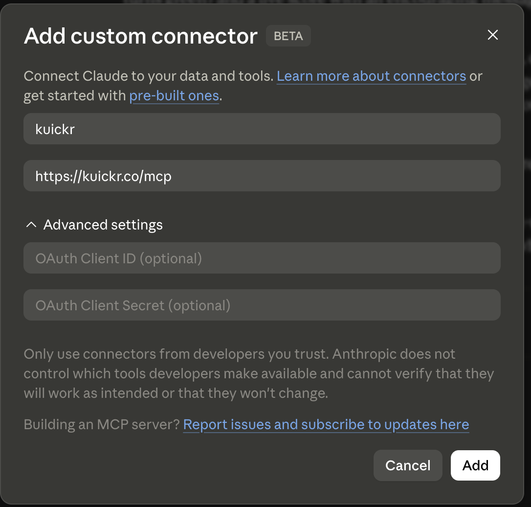 Claude Add custom connector dialog with name kuickr and URL https://kuickr.co/mcp, OAuth fields left blank
